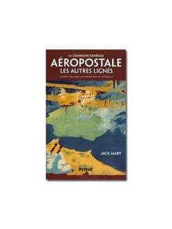 Aéropostale, Les Autres Lignes