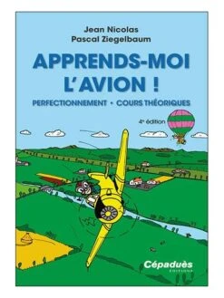 Apprends-moi L'avion ! 4e édition