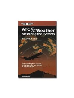 ATC And Weather Mastering The Systems