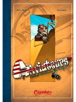 Aviateurs - Tome 1 : Petites Chroniques Des Nuages