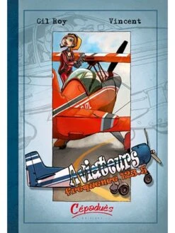 Aviateurs - Tome 2 : Fréquence 123.5