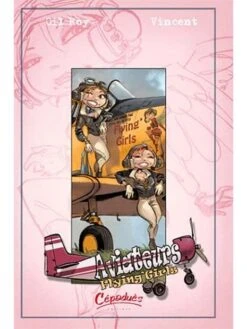 Aviateurs - Tome 3 : Flying Girls