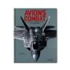 Heller Avions De Combat - Les Modèles Qui Ont Marqué L'histoire De L'aviation Militaire