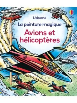 Avions Et Hélicoptères - La Peinture Magique