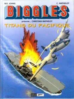 Biggles Présente - Titans Du Pacifique