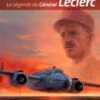 Biggles Raconte - La Légende Du Général Leclerc -BOUTIQUE AERO biggles raconte la legende du general leclerc