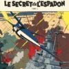 Blake Et Mortimer : Le Secret De L'Espadon - Tome 3 -BOUTIQUE AERO blake et mortimer le secret de l espadon tome 3