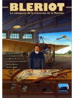 Blériot, Le Vainqueur De La Traversée De La Manche