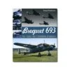 Heller Breguet 693 : Le Lion De L'aviation D'assaut -BOUTIQUE AERO breguet 693 le lion de l aviation d assaut