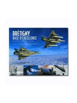 Brétigny Base D'excellence - Soutien, Actions, Essais