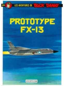 Buck Danny - Tome 24, Prototype FX-13