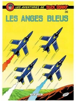 Buck Danny - Tome 36, Les Anges Bleus