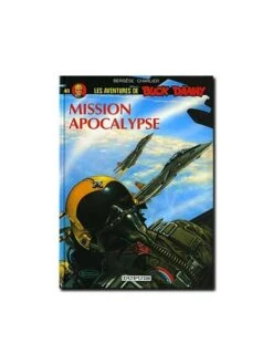 Buck Danny - Tome 41, Mission Apocalypse