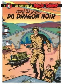 Buck Danny - Tome 5, Dans Les Griffes Du Dragon Noir