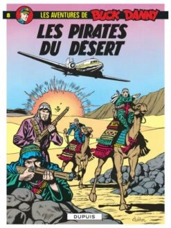 Buck Danny - Tome 8, Les Pirates Du Désert