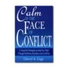 Calm In The Face Of Conflict