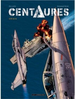 Centaures - Tome 1 : Crisis