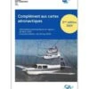 Complément Aux Cartes Aéronautiques - 2024 - 2e édition -BOUTIQUE AERO complement aux cartes aeronautiques 2023