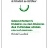 Comportements Linéaires Ou Non Linéaires Des Matériaux Solides - Cours Et Exercices