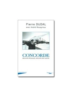 Concorde : Pilote D'essais, Pilote De Ligne
