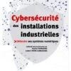 Cybersécurité Des Installations Industrielles : Défendre Ses Systèmes Numériques -BOUTIQUE AERO cybersecurite des installations industrielles defendre ses systemes numeriques