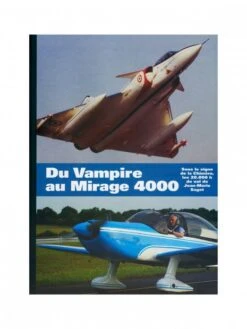 Du Vampire Au Mirage 4000