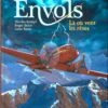 Envols - Tome 2 - Là Où Vont Les Rêves