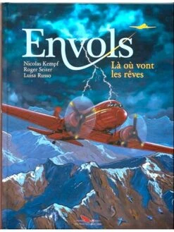 Envols - Tome 2 - Là Où Vont Les Rêves