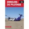 Erreurs De Pilotage - Tome 13 -BOUTIQUE AERO erreurs de pilotage tome 13