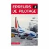 Erreurs De Pilotage - Tome 2 - Format De Poche -BOUTIQUE AERO erreurs de pilotage tome 2 format de poche