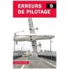 Erreurs De Pilotage - Tome 9 -BOUTIQUE AERO erreurs de pilotage tome 9
