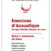 Exercices D'acoustique : Corrigés Détaillés, Rappels De Cours - Tome 1 : Exercices De Base -BOUTIQUE AERO exercices d acoustique corriges detailles rappels de cours tome 1 exercices de base