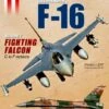 F-16, Fighting Falcon - Tome 2 : Versions C à F 2 F-16, Fighting Falcon - Tome 2 : Versions C à F -BOUTIQUE AERO f 16 fighting falcon tome 2 versions c a f