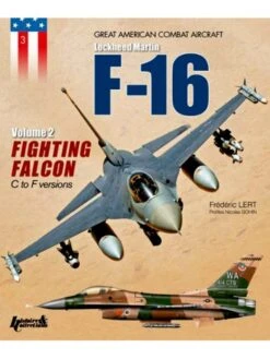 F-16, Fighting Falcon - Tome 2 : Versions C à F