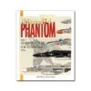 F4 Phantom - Tome 1 : Les Appareils De L'U.S. Navy Et De L'U.S.M.C. -BOUTIQUE AERO f4 phantom tome 1 les appareils de l u s navy et de l u s m c