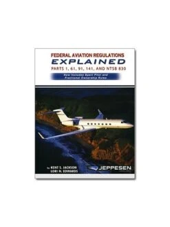 FARs Explained 1, 61, 91, 141 And NTSB 830