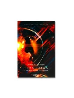 First Man - Le Premier Homme Sur La Lune