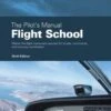 Flight School - The Pilot's Manual -BOUTIQUE AERO flight school the pilot s manual 1