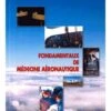 Fondamentaux De Médecine Aéronautique -BOUTIQUE AERO fondamentaux de medecine aeronautique