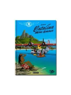 Gilles Durance - Tome 2 : Catalina Mon Amour -BOUTIQUE AERO gilles durance tome 2 catalina mon amour 4