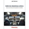 Guide Des Simulateurs Aériens -BOUTIQUE AERO guide des simulateurs aeriens