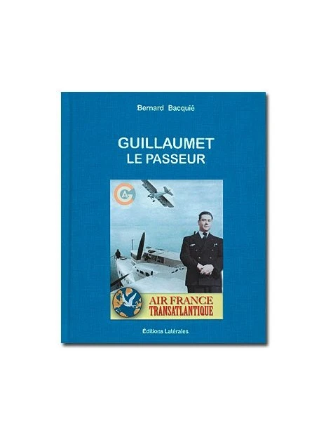 Guillaumet - Le Passeur 3 Guillaumet - Le Passeur