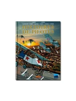 Histoires De Pilotes - Tome 2 : Les Premiers Brevets