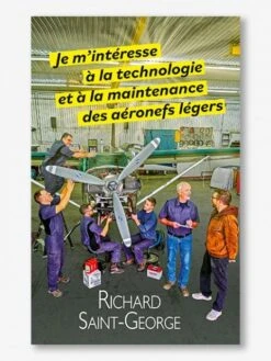 Je M’intéresse à La Technologie Et à La Maintenance Des Aéronefs Légers