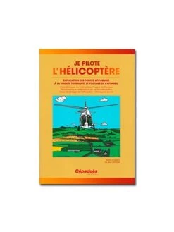 Je Pilote L'hélicoptère