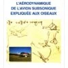L'aérodynamique De L'avion Subsonique Expliquée Aux Oiseaux -BOUTIQUE AERO l aerodynamique de l avion subsonique expliquee aux oiseaux