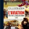 L'aviation 1840-1940 : Le Siècle Des Héros -BOUTIQUE AERO l aviation 1840 1940 le siecle des heros