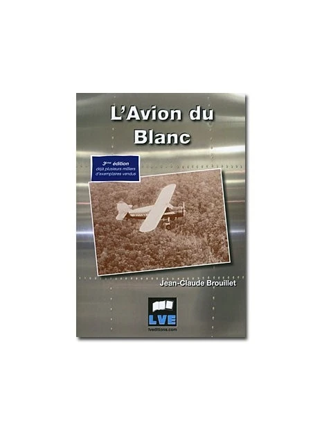 L'avion Du Blanc 3 L'avion Du Blanc