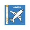 L'avion - Mes Tout P'tits Docs