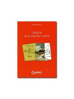 L'énigme De La Machine Volante